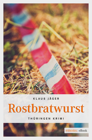 Rostbratwurst von Jaeger,  Klaus