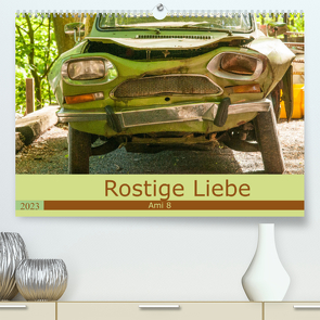 Rostige Liebe – Ami 8 (Premium, hochwertiger DIN A2 Wandkalender 2023, Kunstdruck in Hochglanz) von Bölts,  Meike