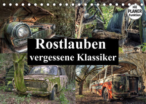 Rostlauben – vergessene Klassiker (Tischkalender 2023 DIN A5 quer) von Buchspies,  Carina