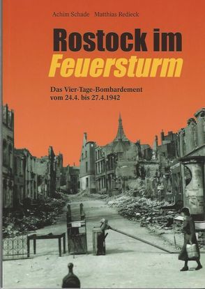 Rostock im Feuersturm