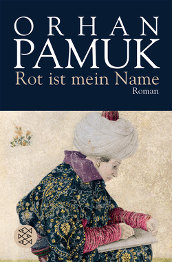 Rot ist mein Name von Iren,  Ingrid, Pamuk,  Orhan