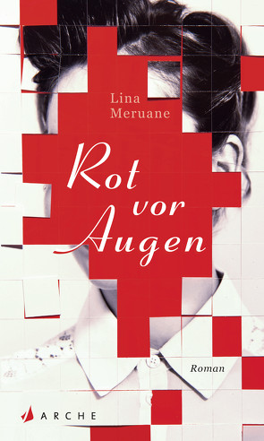 Rot vor Augen von Lange,  Susanne, Meruane,  Lina