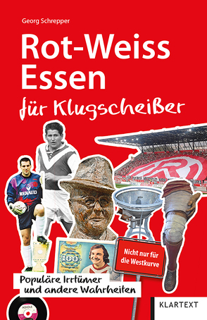 Rot-Weiss Essen für Klugscheißer von Schrepper,  Georg