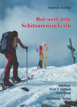 Rot-weiss-rote Schitourenzuckerln von Korbaj,  Manfred