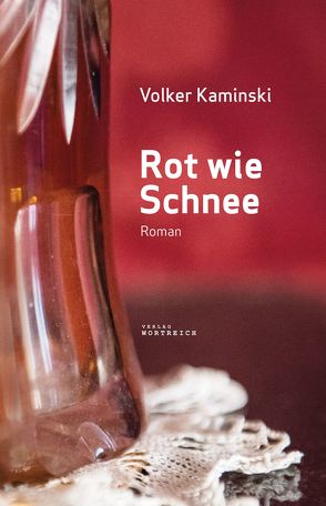 Rot wie Schnee von Kaminski,  Volker