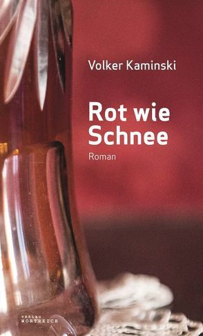 Rot wie Schnee von Kaminski,  Volker