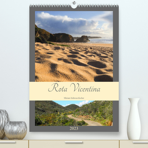 Rota Vicentina (Premium, hochwertiger DIN A2 Wandkalender 2023, Kunstdruck in Hochglanz) von Miriam Schwarzfischer,  Fotografin