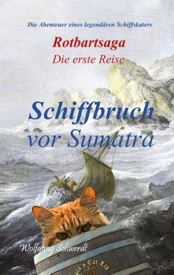 Rotbartsaga von Schwerdt,  Wolfgang