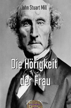 Rote Bücher / Die Hörigkeit der Frau von Mill,  John Stuart