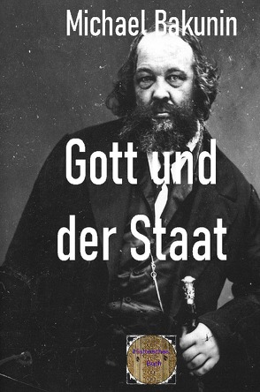 Rote Bücher / Gott und der Staat von Bakunin,  Michael