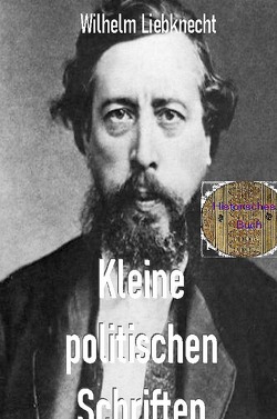 Rote Bücher / Kleine politischen Schriften von Liebknecht,  Wilhelm