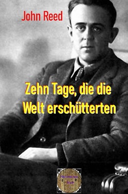 Rote Bücher / Zehn Tage, die die Welt erschütterten von Reed,  John