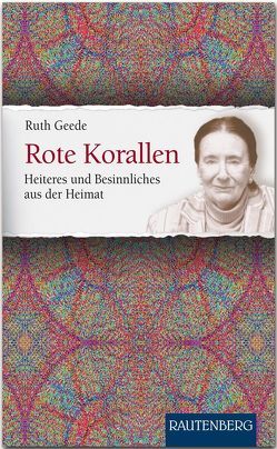 Rote Korallen von Geede,  Ruth