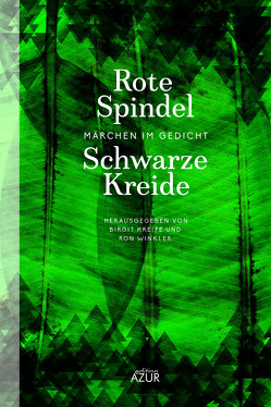 Rote Spindel, Schwarze Kreide von Kreipe,  Birgit, Winkler,  Ron