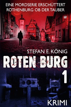 Roten Burg von König,  Stefan E.