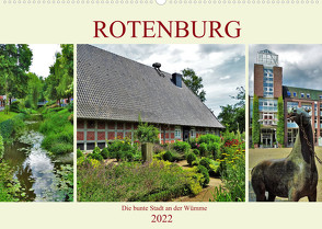 Rotenburg – Die bunte Stadt an der Wümme (Wandkalender 2022 DIN A2 quer) von Janke,  Andrea