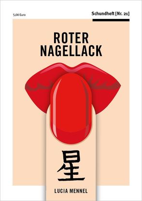 ROTER NAGELLACK von Mennel,  Lucia