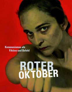 Roter Oktober. von Kaiser,  Paul, Lindner,  Mathias, Tannert,  Christoph