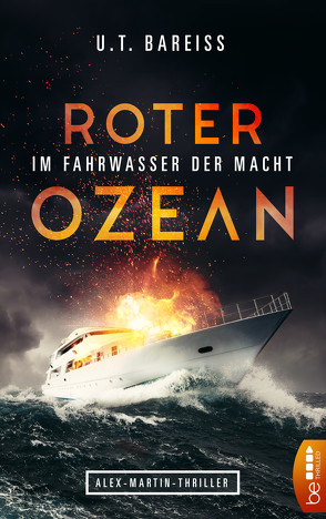 Roter Ozean – Im Fahrwasser der Macht von Bareiss,  U.T.