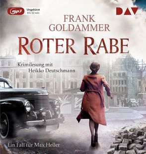 Roter Rabe. Ein Fall für Max Heller von Deutschmann,  Heikko, Goldammer,  Frank