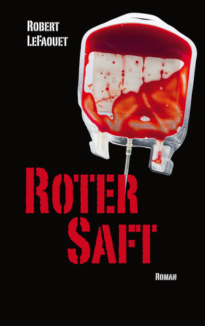 Roter Saft von LeFaouet,  Robert