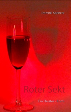 Roter Sekt von Spencer,  Domnik