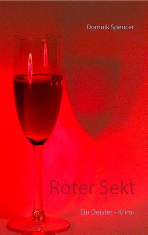 Roter Sekt von Spencer,  Domnik