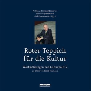 Roter Teppich für die Kultur von Börnsen,  Wolfgang, Szebedits,  Ernst, Zimmermann,  Olaf