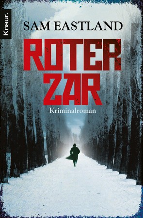 Roter Zar von Eastland,  Sam, Ebnet,  Karl-Heinz