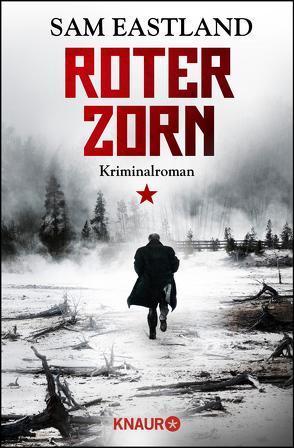 Roter Zorn von Eastland,  Sam, Ebnet,  Karl-Heinz