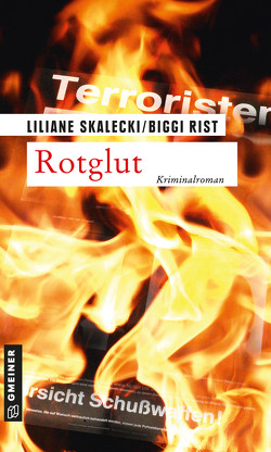 Rotglut von Rist,  Biggi, Skalecki,  Liliane