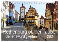 Rothenburg ob der Tauber. Sehenswürdigkeiten. (Tischkalender 2024 DIN A5 quer), CALVENDO Monatskalender von Schmidt,  Sergej