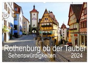 Rothenburg ob der Tauber. Sehenswürdigkeiten. (Wandkalender 2024 DIN A2 quer), CALVENDO Monatskalender von Schmidt,  Sergej