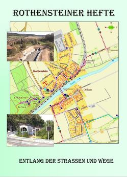 Rothensteiner Hefte Nr. 3 – Entlang der Straßen und Wege