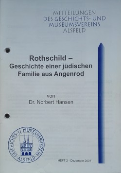 Rothschild – Geschichte einer jüdischen Familie aus Angenrod von Hansen,  Norbert