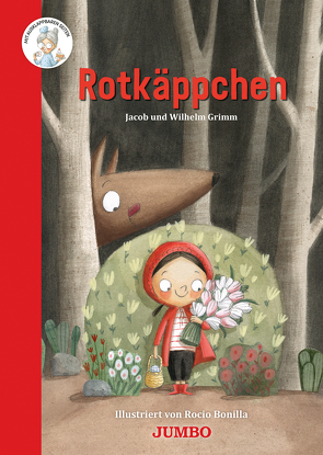 Rotkäppchen von Bonilla,  Rocio, Grimm,  Jacob und Wilhelm