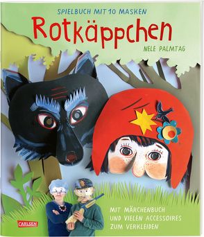 Rotkäppchen: Spielbuch mit 10 Masken von Palmtag,  Nele