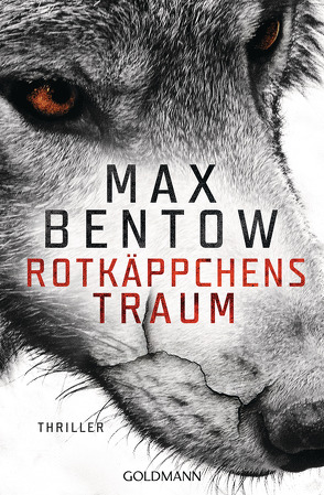 Rotkäppchens Traum von Bentow,  Max