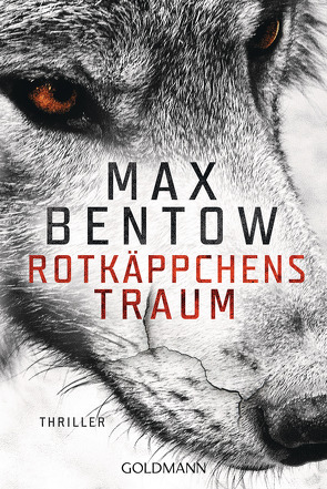 Rotkäppchens Traum von Bentow,  Max