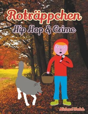 Roträppchen – Hip Hop & Crime von Walch,  Michael