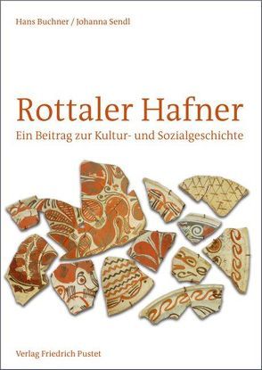 Rottaler Hafner von Büchner,  Hans, Sendl,  Johanna