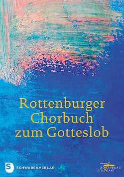 Rottenburger Chorbuch zum Gotteslob von Hirt,  Walter