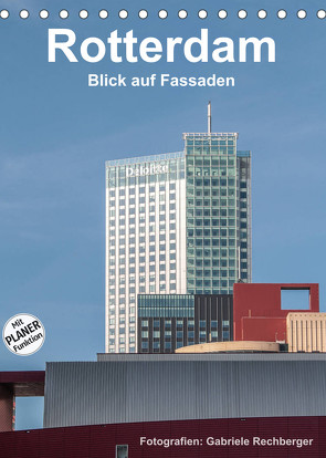 Rotterdam: Blick auf Fassaden (Tischkalender 2023 DIN A5 hoch) von Rechberger,  Gabriele