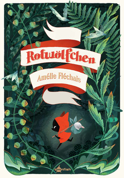 Rotwölfchen von Fléchais,  Amélie