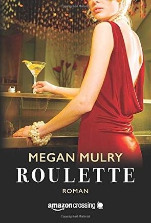 Roulette von Mulry,  Megan, Stöver,  Meike