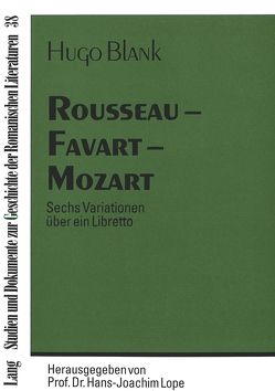 Rousseau – Favart – Mozart von Blank,  Hugo