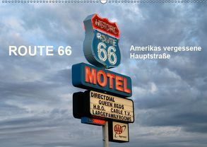 Route 66 – Amerikas vergessene Haupstraße (Wandkalender 2019 DIN A2 quer) von Kärcher,  Mike