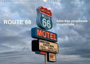 Route 66 – Amerikas vergessene Haupstraße (Wandkalender 2019 DIN A3 quer) von Kärcher,  Mike