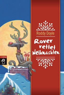 Rover rettet Weihnachten von Ajhar,  Brian, Doyle,  Roddy, Steinhöfel,  Andreas