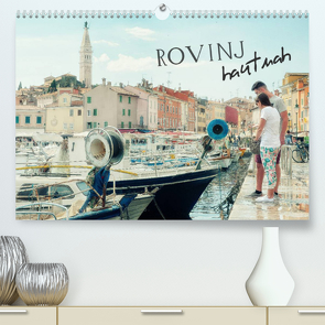 ROVINJ hautnah (Premium, hochwertiger DIN A2 Wandkalender 2022, Kunstdruck in Hochglanz) von Gross,  Viktor